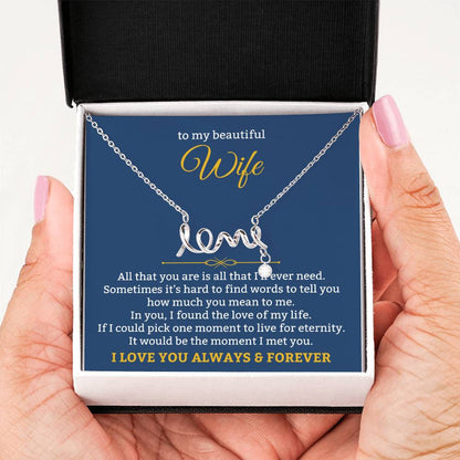 To My Wife Necklace - Forever Love Jewelry Gift from Husband for Birthday, Anniversary & Valentine’s Day - Scripted Love Necklace