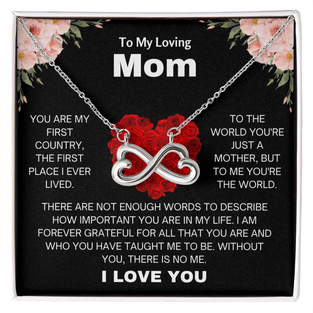 To My Loving Mom - You're the world for me - Endless Love Necklace - Special Gift for Mom
