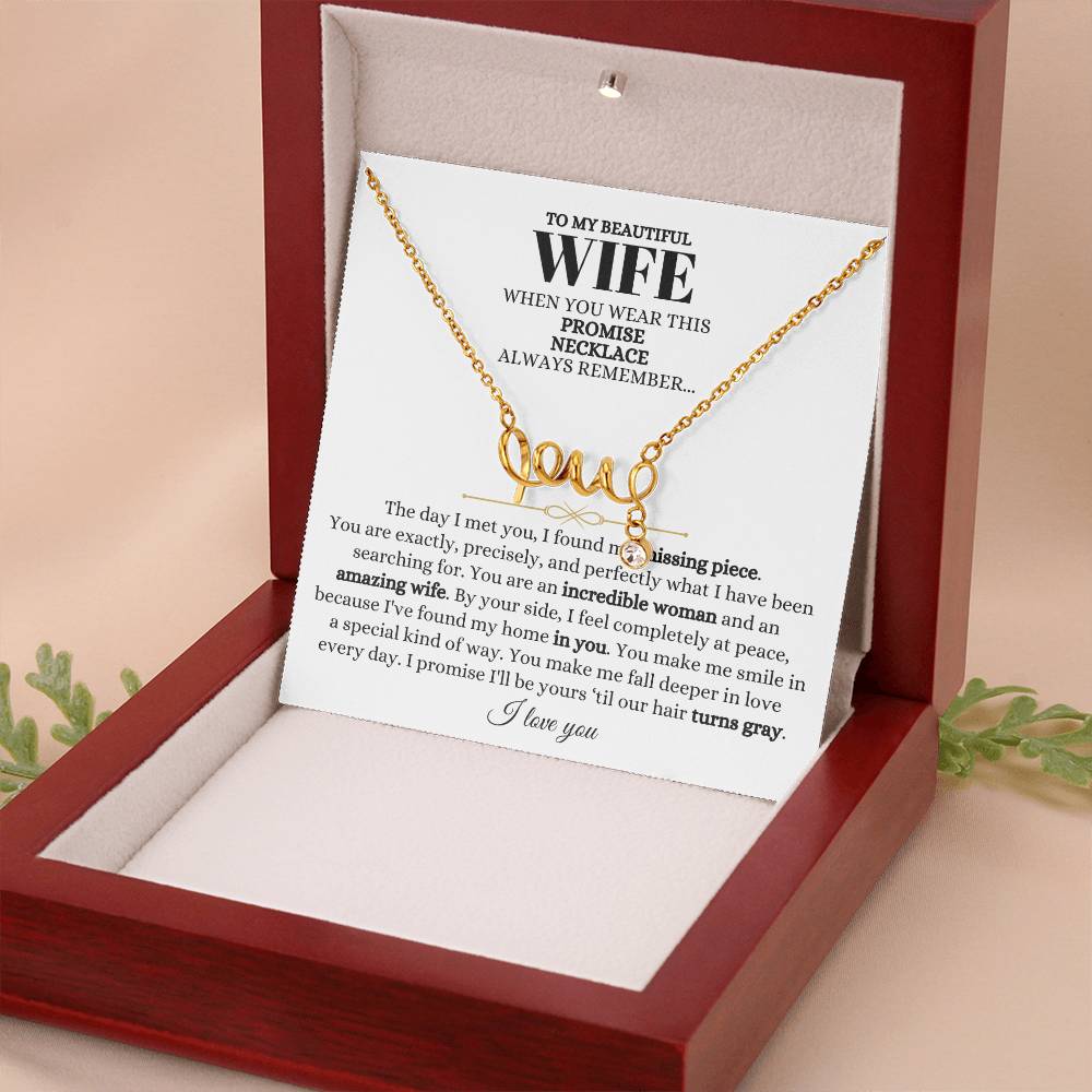 To My Wife Necklace - Meaningful Jewelry Gift from Husband for Valentine’s Day & Anniversary - Scripted Love Necklace