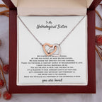 To My Unbiological Sister - You are loved - Gift for Bonus Sister - Interlocking Hearts Necklace