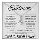 To My Soulmate Necklace - Romantic Gift for Valentine’s Day & Relationship Milestones - Alluring Beauty Necklace