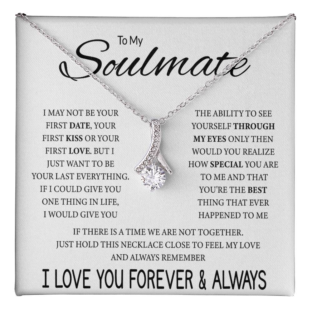 To My Soulmate Necklace - Romantic Gift for Valentine’s Day & Relationship Milestones - Alluring Beauty Necklace