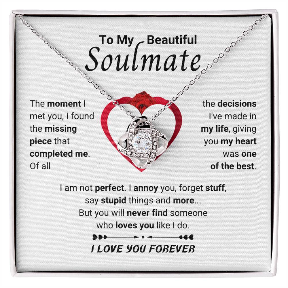 To My Beautiful Soulmate Necklace - Soulmate Gift for Her for Holiday Celebrations & Romance - Love Knot Necklace