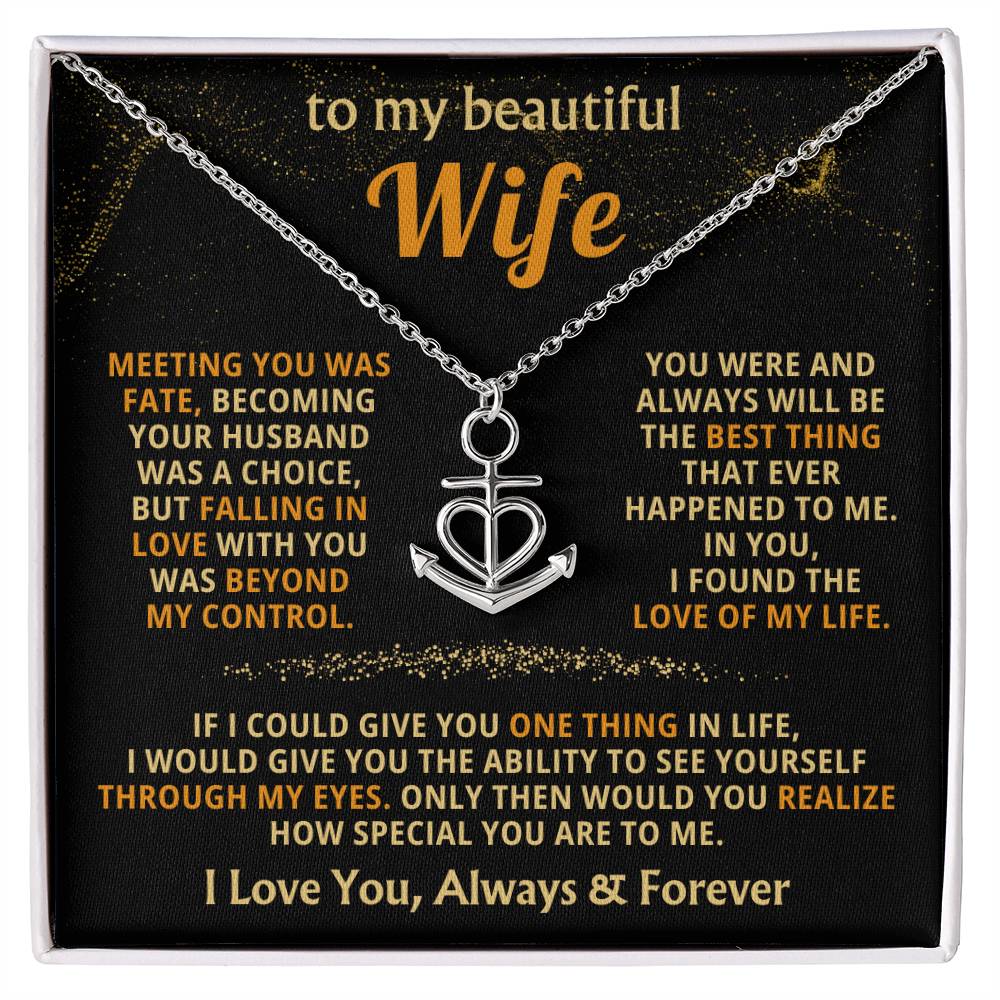 To My Beautiful Wife Necklace - Best Surprise Gift for Wife from Husband for Anniversary, Christmas & Valentine’s Day - Anchor Pendant Necklace
