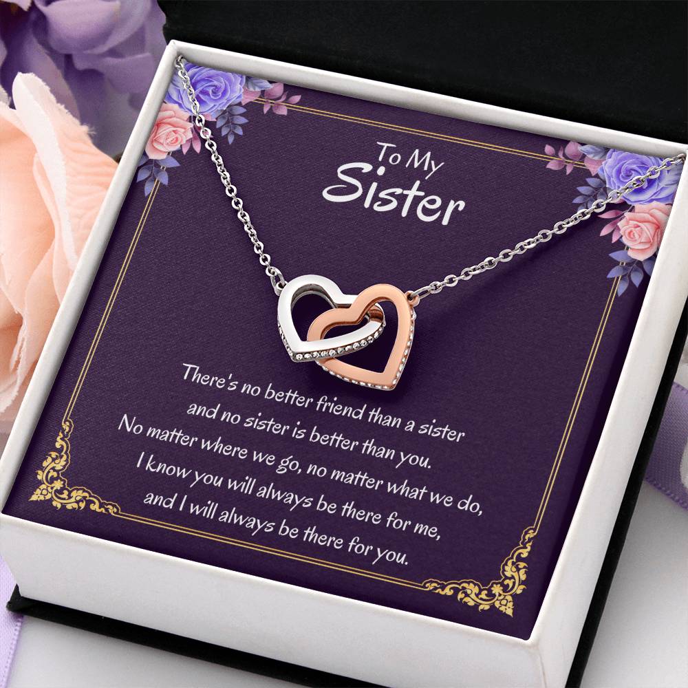 To My Sister Necklace - There's no better friend than a sister - Interlocking Hearts Necklace
