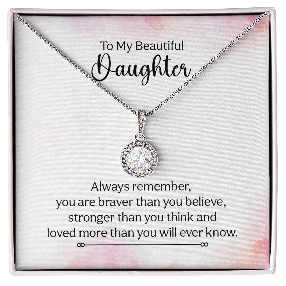 To My Daughter Necklace – Birthday Graduation Special Gift for Daughter – Eternal Hope Necklace