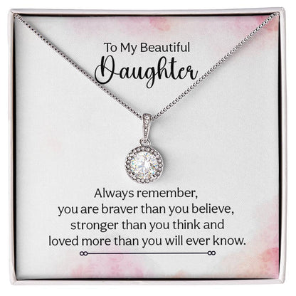 To My Daughter Necklace – Birthday Graduation Special Gift for Daughter – Eternal Hope Necklace