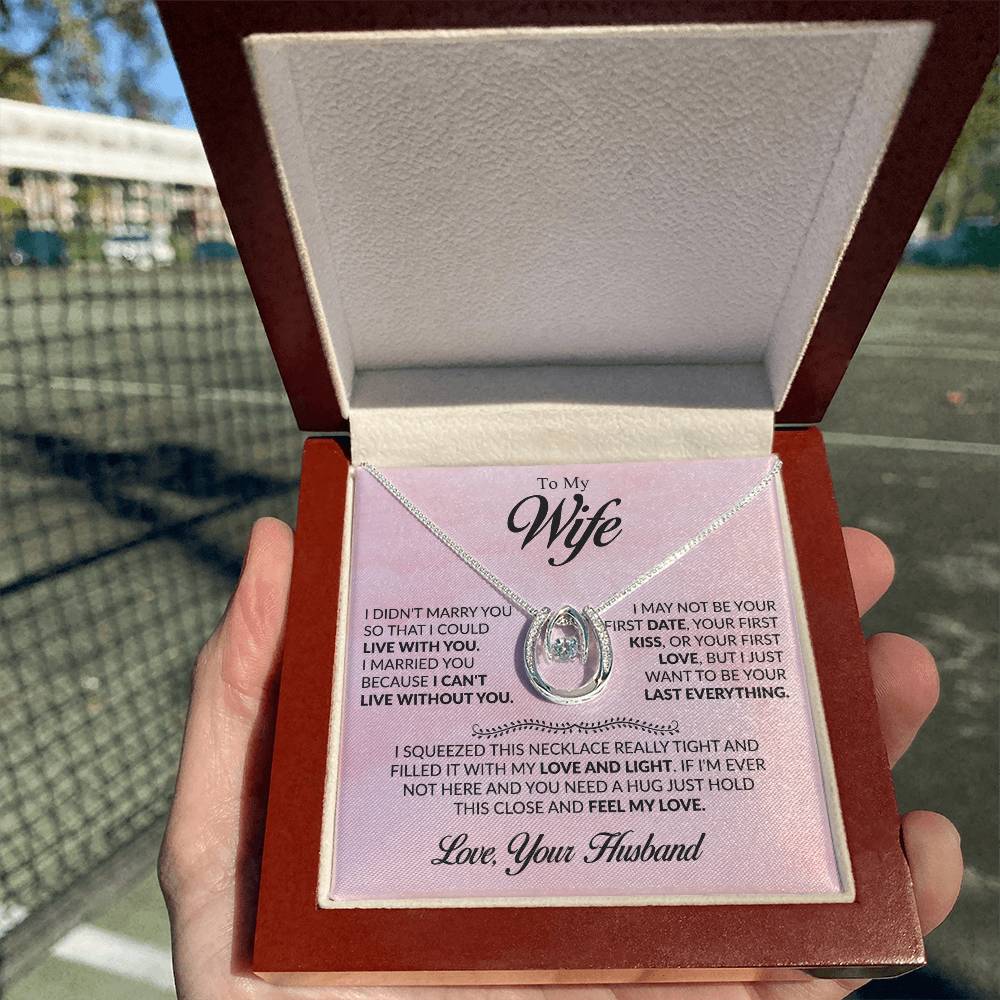 To My Wife Necklace - Perfect Romantic Surprise from Husband for Anniversary, Birthday & Valentine’s Day - Lucky In Love Necklace