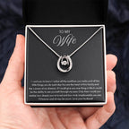 To My Wife Necklace - Beautiful Wife Jewelry Gift for Birthday, Valentine’s Day & Special Romantic Moments - Lucky In Love Necklace