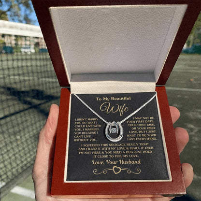 To My Beautiful Wife Necklace - Meaningful Romantic Gift for Wife from Husband for Valentine’s Day & Forever Love - Lucky In Love Necklace