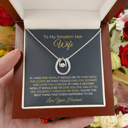 To My Smokin' Hot Wife Necklace - Emotional Jewelry Gift for Wife from Husband to Celebrate Love Every Day - Lucky In Love Necklace