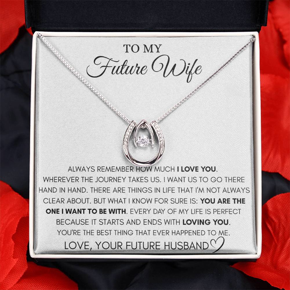 Future Wife Necklace - Romantic Jewelry Gift for Girlfriend for Valentine’s Day, Birthday & Proposal Celebrations - Lucky In Love Necklace