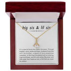 Big Sister & Little Sister Necklace - It's a special bond that spans the years - Gift for Sister - Alluring Beauty Necklace