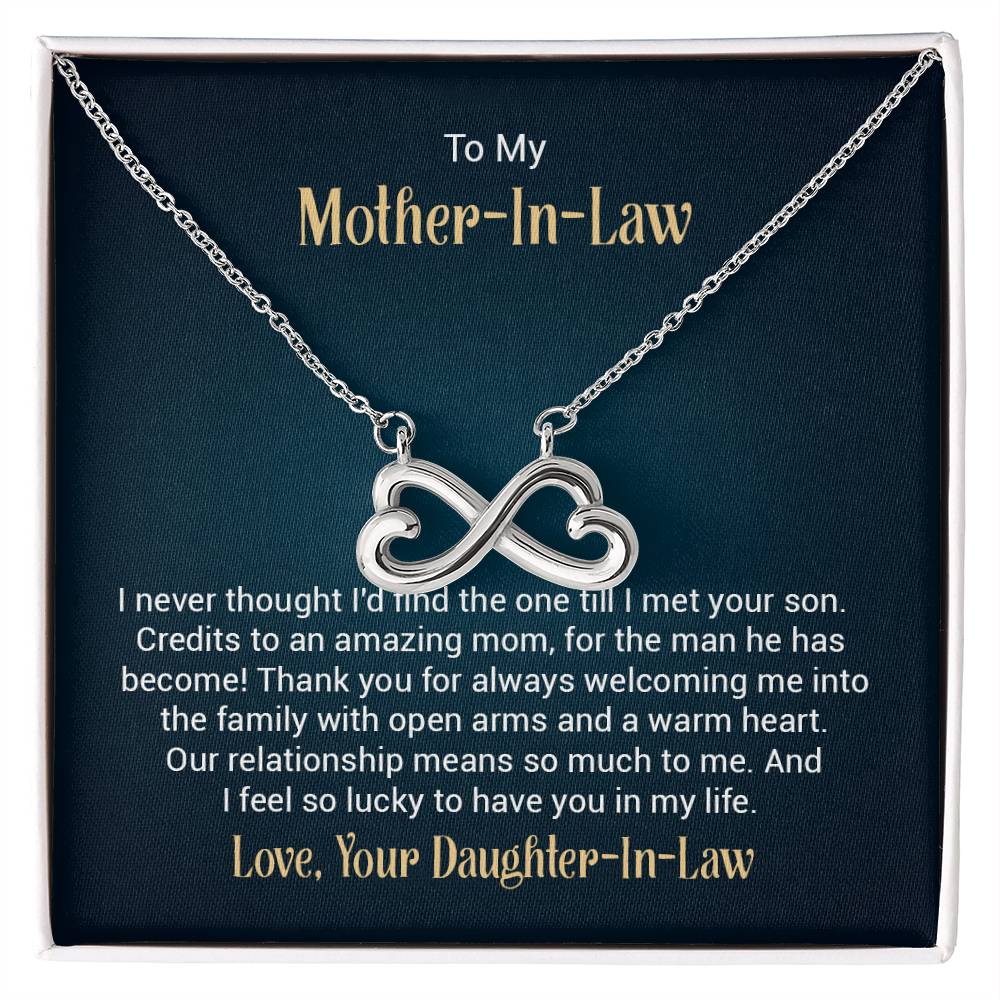 To My Mother In Law - I never thought I'd find the one till I met your son Endless Love Necklace - Gift for MIL