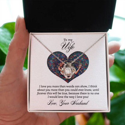 To My Wife Necklace - Special Love Jewelry for Wife from Husband for Birthday, Anniversary & Valentine’s Day - Love Knot Necklace