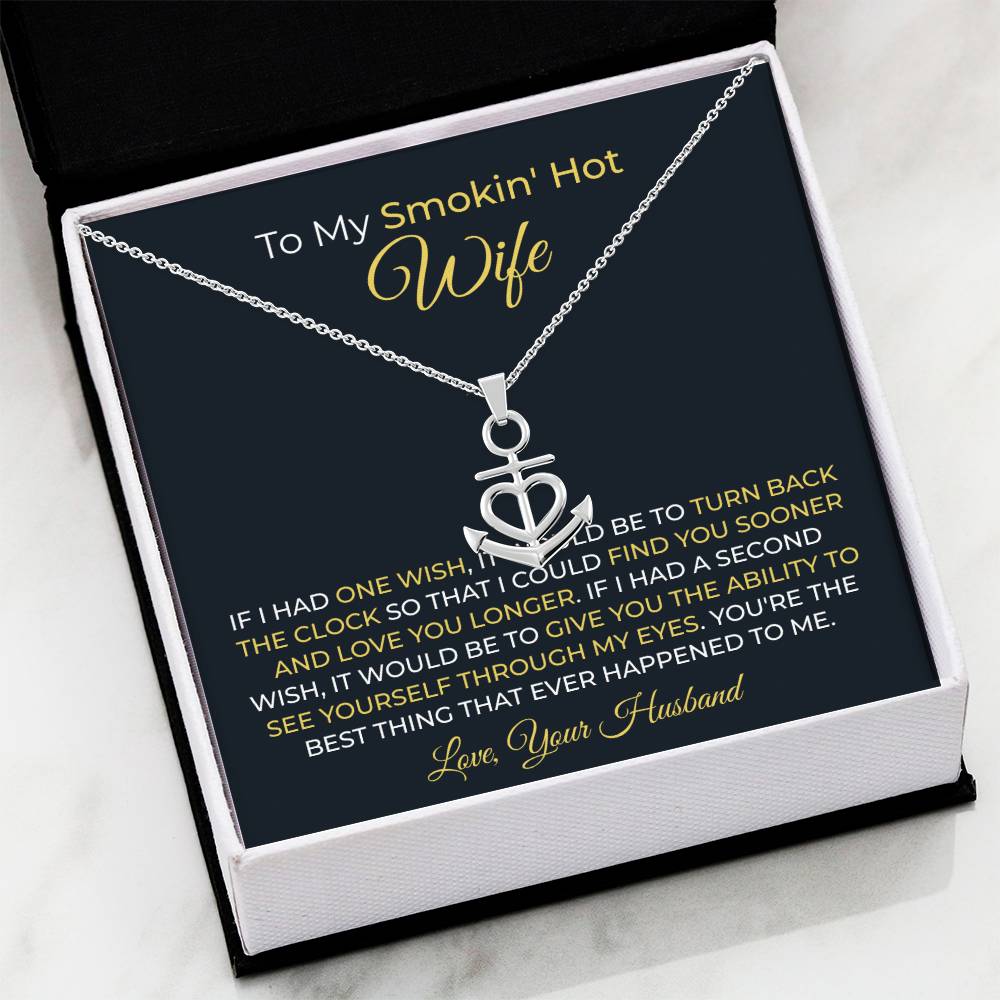 Special Gift for Smokin' Hot Wife - Romantic Jewelry from Husband for Valentine’s Day or Birthday - Anchor Pendant Necklace