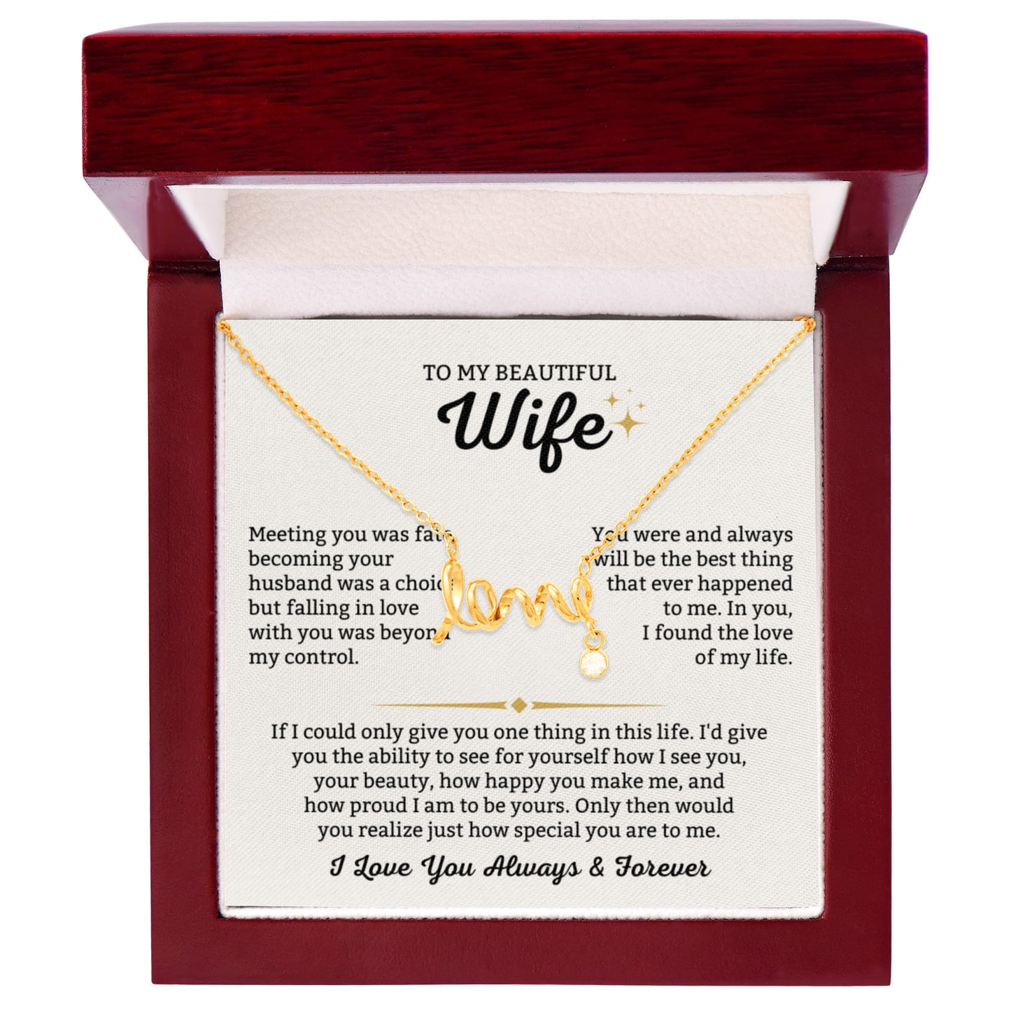 To My Wife Necklace - Beautiful Wife Gift from Husband for Birthday, Anniversary & Valentine’s Day - Scripted Love Necklace