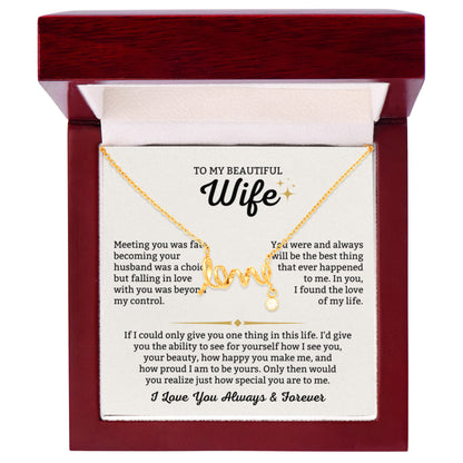 To My Wife Necklace - Beautiful Wife Gift from Husband for Birthday, Anniversary & Valentine’s Day - Scripted Love Necklace