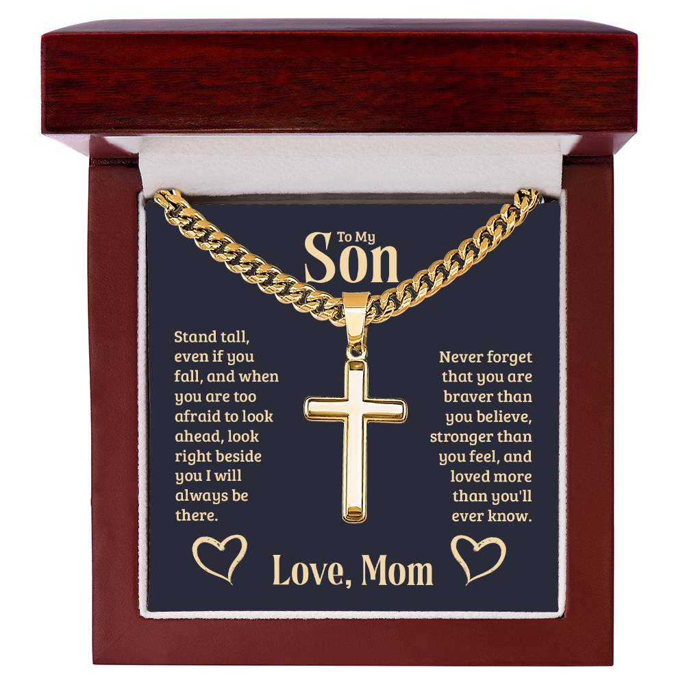 To My Son - Gift for Son from Mom - You are braver than you believe - Artisan Cross with Cuban Link Chain