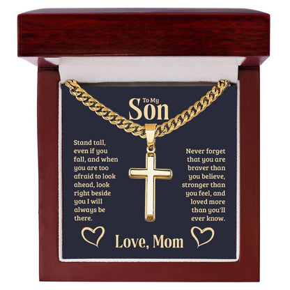 To My Son - Gift for Son from Mom - You are braver than you believe - Artisan Cross with Cuban Link Chain