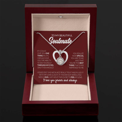 To My Beautiful Soulmate Necklace - Soulmate Necklace Gift for Her for Celebration Days - Eternal Hope Necklace