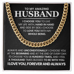 Gift for Husband from Wife - I Choose You - Cuban Link Chain