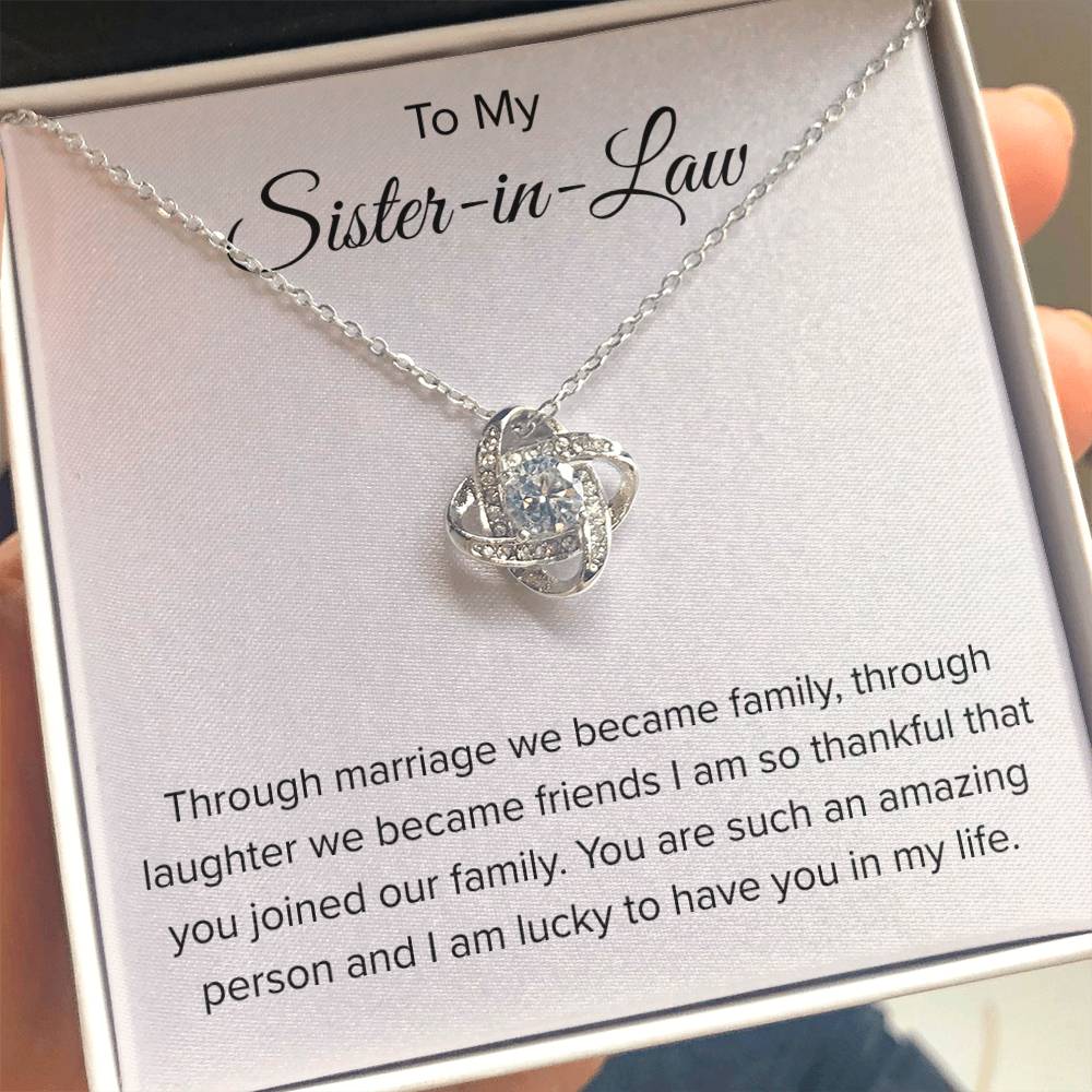 To My Sister In Law - Through Marriage We Become Family - Sister In Law Gift - Love Knot Necklace