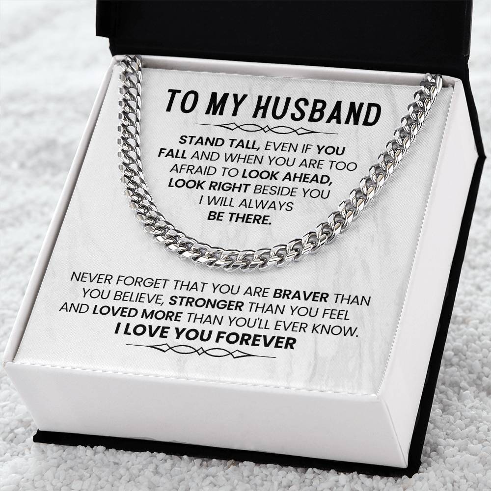 To My Husband Necklace - Stand Tall, Even If You Fall - Cuban Link Chain Gift from Wife