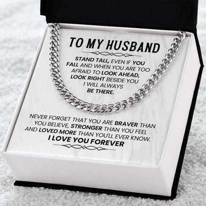 To My Husband Necklace - Stand Tall, Even If You Fall - Cuban Link Chain Gift from Wife