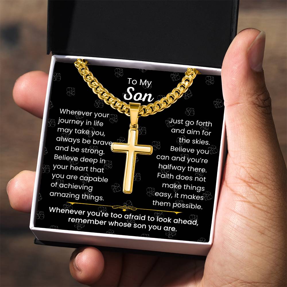 To My Son - Always be brave and be strong - Gift for Son - Artisan Cross with Cuban Link Chain