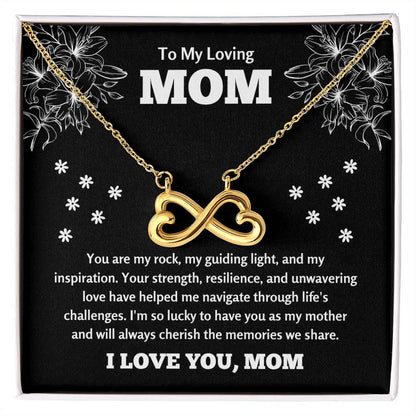 To My Loving Mom - Mom Gift - I am so lucky to have you as my mother - Endless Love Necklace
