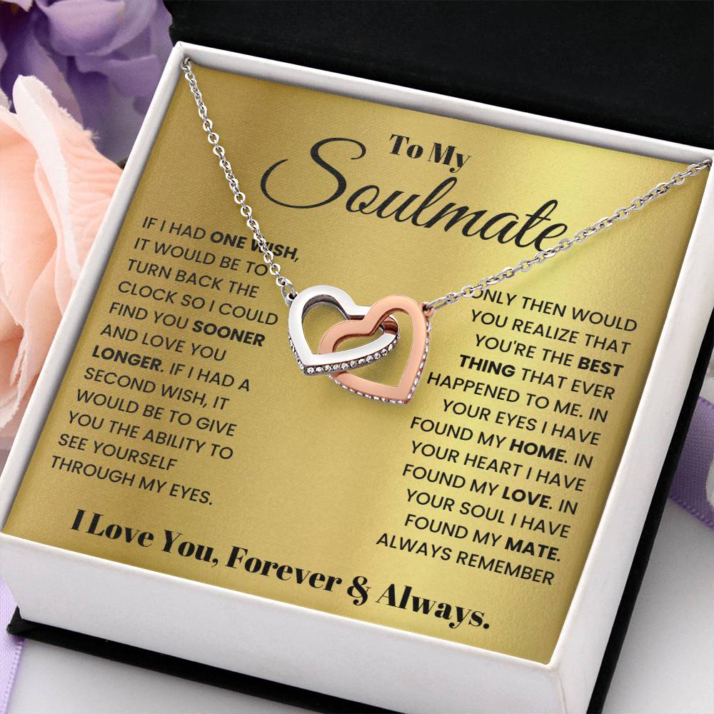 To My Soulmate Necklace - Romantic Gift for Special Occasions & Just Because Love - Interlocking Hearts Necklace