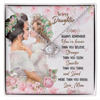 To My Daughter Necklace - Meaningful Daughter Gift from Mom for Forever Love & Support - Love Knot Necklace