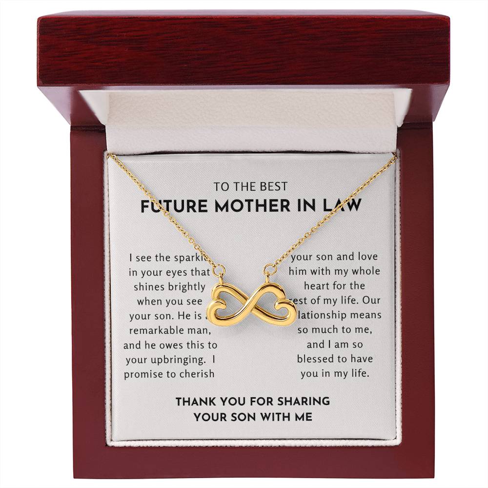 To The Best Future Mother In Law - Thank You For Sharing Your Son With Me - Endless Love Necklace