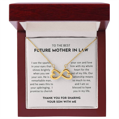 To The Best Future Mother In Law - Thank You For Sharing Your Son With Me - Endless Love Necklace