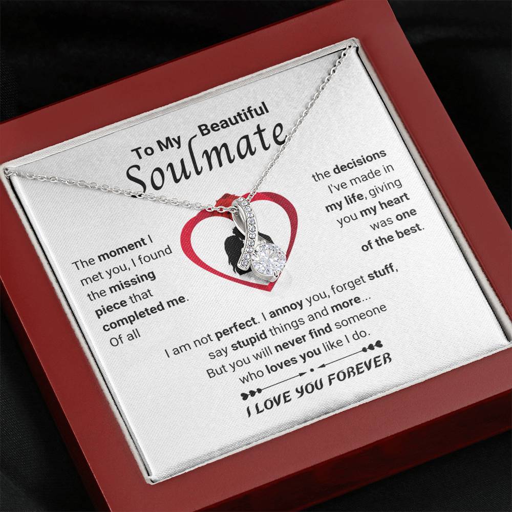 To My Beautiful Soulmate Necklace - Romantic Necklace Gift for Her for Valentine’s Day & Special Occasions - Alluring Beauty Necklace