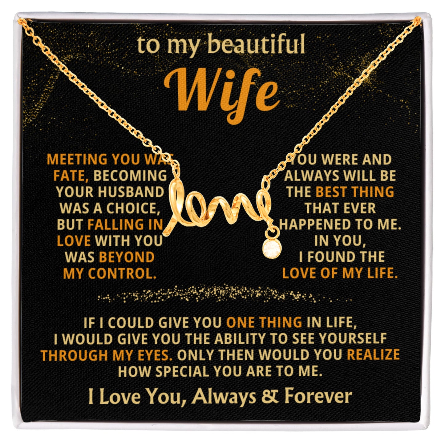 To My Wife Necklace - Perfect Gift from Husband for Birthday, Christmas & Valentine’s Day - Scripted Love Necklace