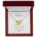 To My Big Sister Necklace - A Big Sister Is A Gift To The Heart - Gift for Sister - Interlocking Hearts Necklace