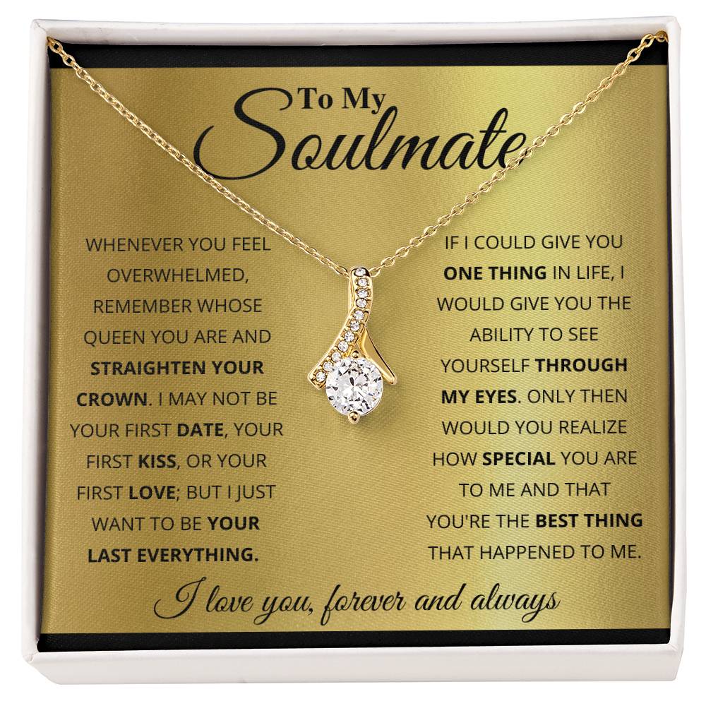 To My Soulmate Necklace - Unique Soulmate Gift for Her for Birthdays & Surprise Moments - Alluring Beauty Necklace