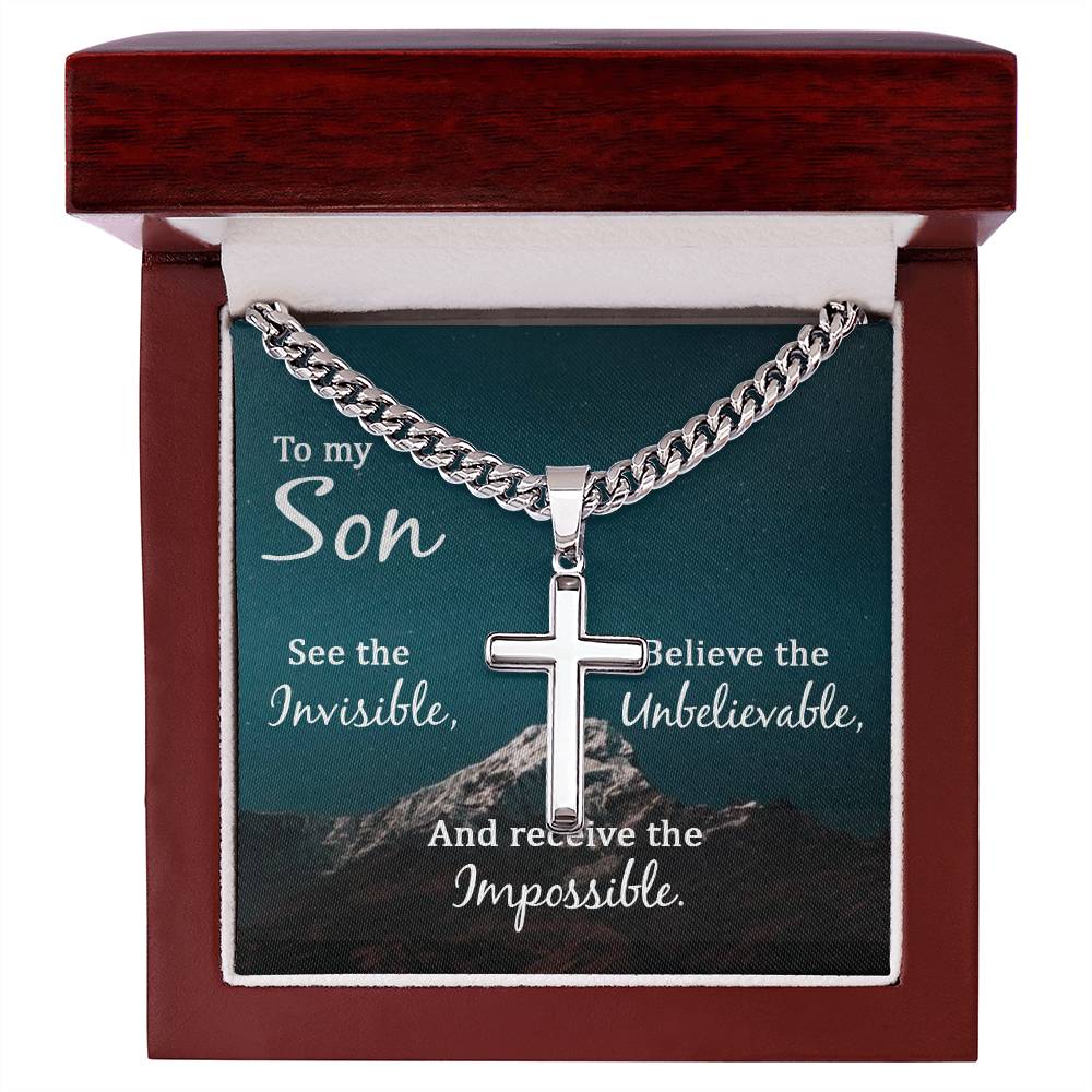 To My Son Necklace - Receive the impossible - Artisan Cross with Cuban Link Chain