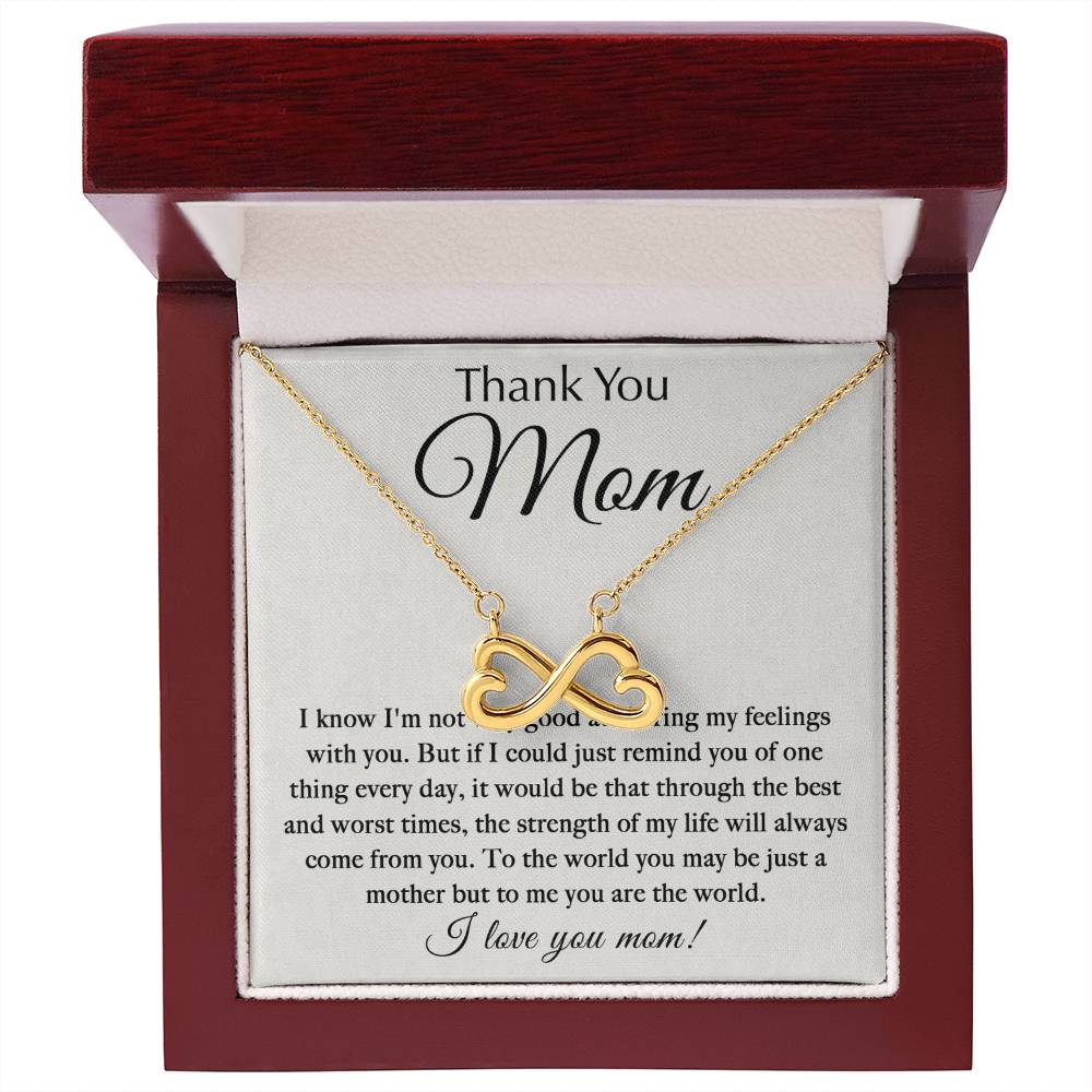 Thank You Mom - You Are My World - Endless Love Necklace - Best Gift For Mom