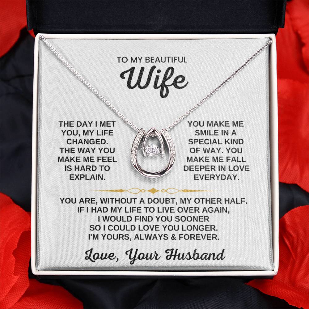 To My Beautiful Wife Necklace - Romantic Anniversary & Valentine’s Day Jewelry Gift from Husband to Wife - Lucky In Love Necklace