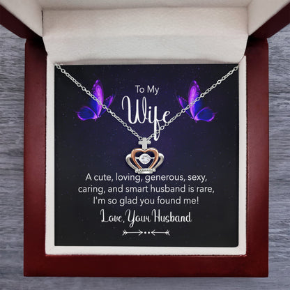 To My Wife Necklace - Sentimental Jewelry Gift from Husband for Birthday, Valentine’s Day & Anniversary - Crown Pendant Necklace