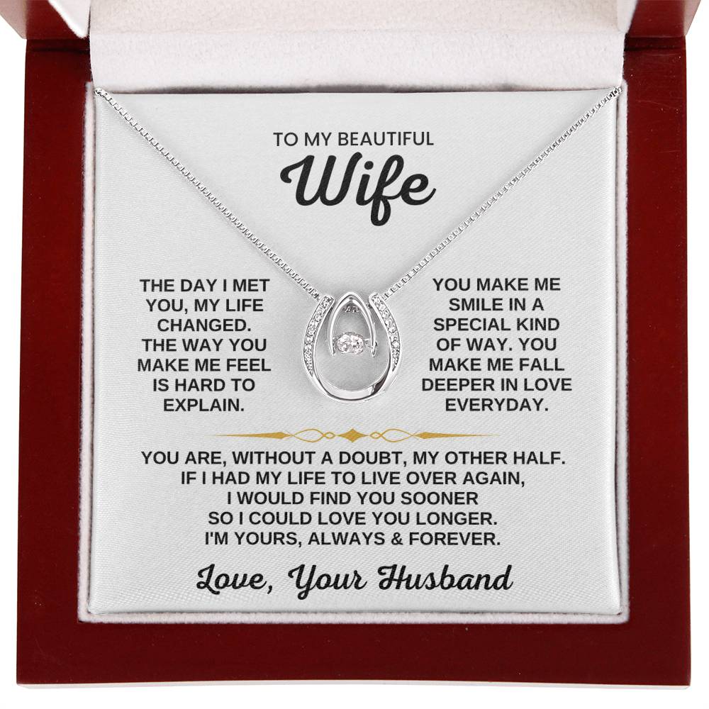 To My Beautiful Wife Necklace - Romantic Anniversary & Valentine’s Day Jewelry Gift from Husband to Wife - Lucky In Love Necklace
