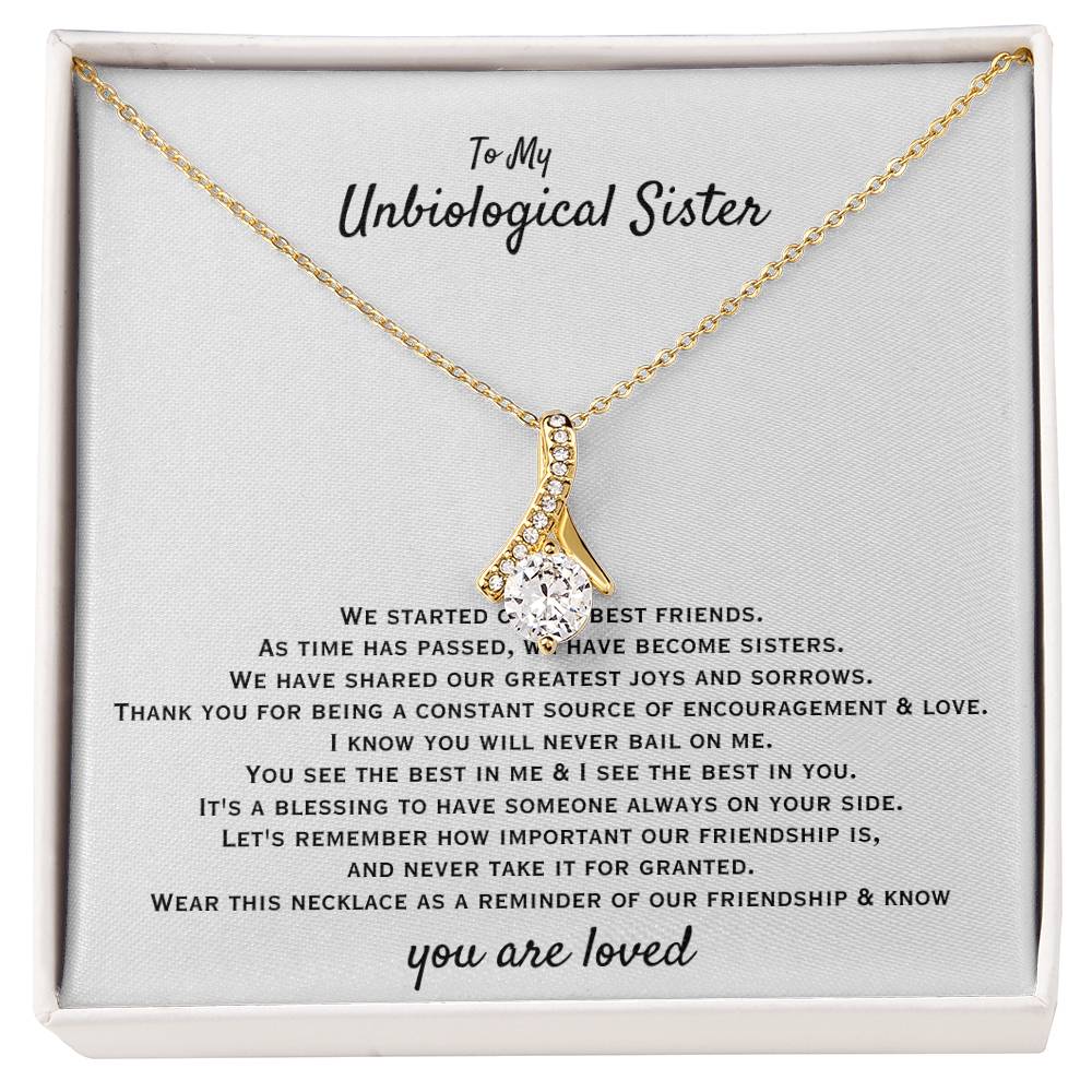 To My Unbiological Sister - You are loved - Gift for Bonus Sister - Alluring Beauty Necklace