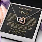 To My Beautiful Wife - Meaningful Jewelry Gift from Husband for Birthday, Valentine’s Day & Anniversary - Interlocking Hearts Necklace