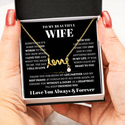 To My Wife Necklace - Loving Gift from Husband for Valentine’s Day, Birthday & Anniversary - Scripted Love Necklace