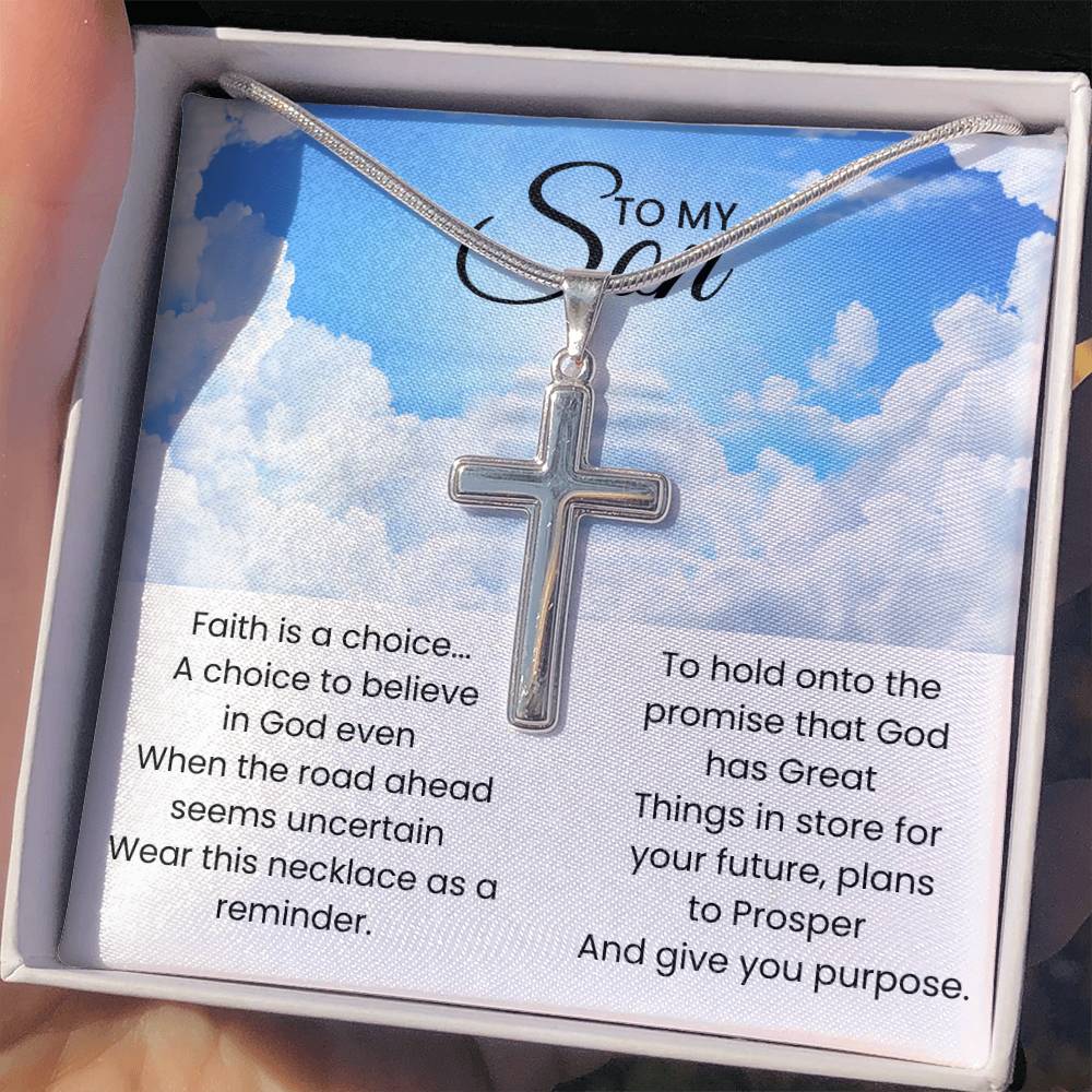 To My Son - Faith is a choice - Religious Gift for Son - Artisan Cross Necklace
