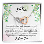 Gift for Sister - We have never stopped being family - Interlocking Hearts Necklace