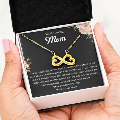 To My Loving Mom - Gift for Mom - Mom I truly love you - Endless Love Necklace